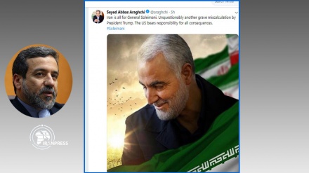 Deputy FM Araghchi: Iran is all for Lieutenant General Soleimani