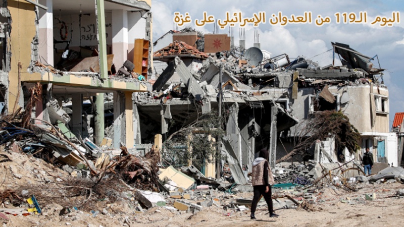 Iranpress: عدوان الاحتلال في يومه الـ119 على غزة.. جهود للتوصل لهدنة طويلة الأمد
